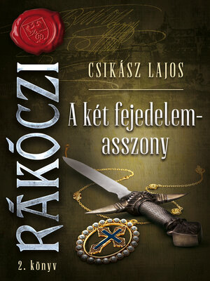 cover image of A két fejedelemasszony